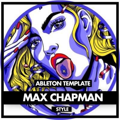 MAX CHAPMAN STYLE MINIMAL DEEP TECH (ABLETON TEMPLATE) - Elevate Musik