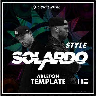 SOLARDO STYLE - ABLETON TEMPLATE (TECH HOUSE) - Elevate Musik