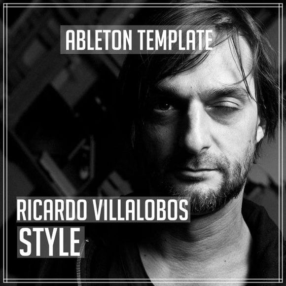 RICARDO VILLALOBOS STYLE ABLETON TEMPLATE ((RO-MINIMAL HOUSE) - Elevate Musik