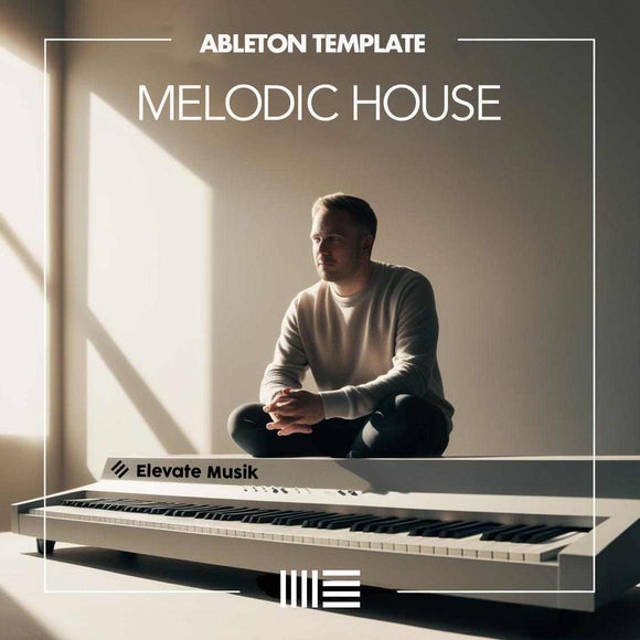 ANJUNADEEP STYLE MELODIC HOUSE (ABLETON TEMPLATE)