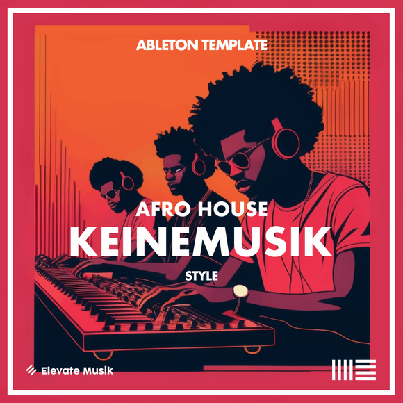 KEINEMUSIK STYLE AFRO HOUSE -  &ME / ADAM PORT / RAMPA (ABLETON TEMPLATE)