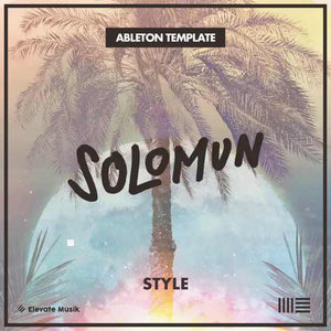 SOLOMUN STYLE MELODIC HOUSE/INDIE DANCE (ABLETON TEMPLATE)