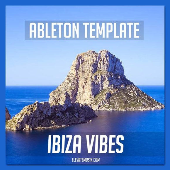IBIZA VIBES FUNKY HOUSE STYLE TRACK (ABLETON LIVE TEMPLATE)