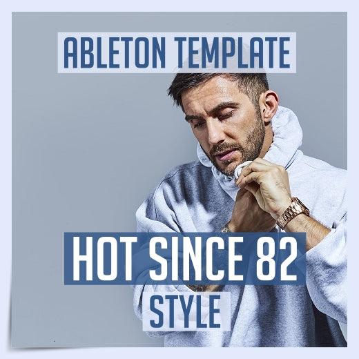 HOT SINCE 82 STYLE ABLETON TEMPLATE - MOVE DRUMS (TECH HOUSE) - Elevate Musik