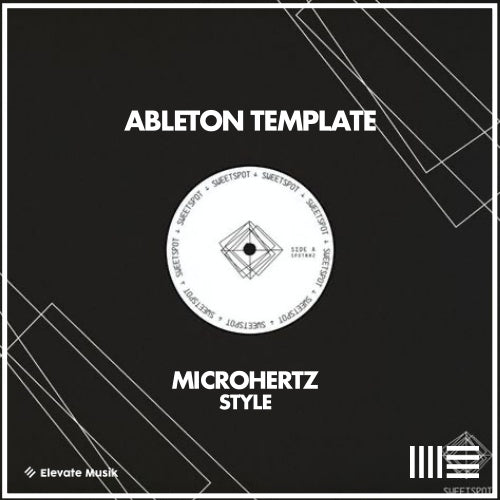 MICROHERTZ STYLE MINIMAL DEEP TECH (ABLETON TEMPLATE) - Elevate Musik